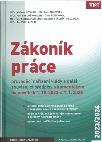 Zákoník práce, prováděcí nařízení vlády a další související předpisy s komentářem po novele k 1. 10. 2023 a 1. 1. 2024