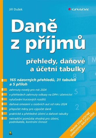 Daně z příjmů - přehledy, daňové a účetní tabulky 2024