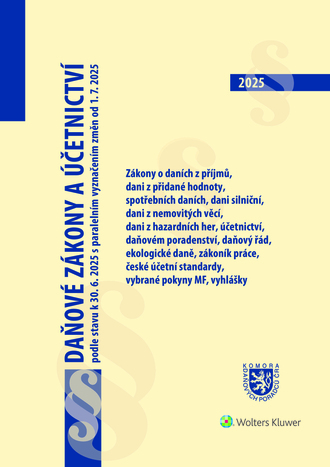Daňové zákony a účetnictví podle stavu k 30. 6. 2025 s paralelním vyznačením změn od 1. 7. 2025 