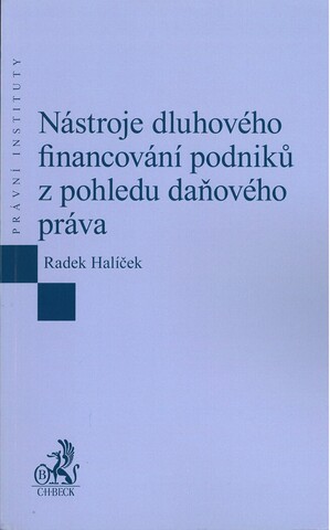 Nástroje dluhového financování podniků z pohledu daňového práva