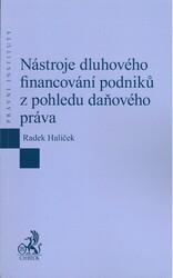 Nástroje dluhového financování podniků z pohledu daňového práva