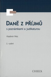 Daně z příjmů s poznámkami a judikaturou. 2. vydání