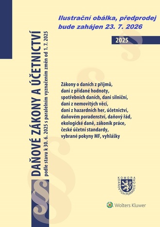 Daňové zákony a účetnictví podle stavu k 30. 6. 2026 s paralelním vyznačením změn od 1. 7. 2026 