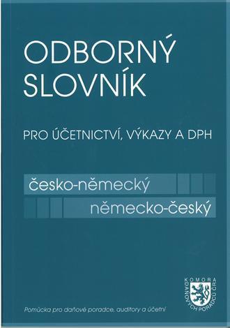 Odborný slovník pro účetnictví, výkazy a DPH česko-německý a německo-český